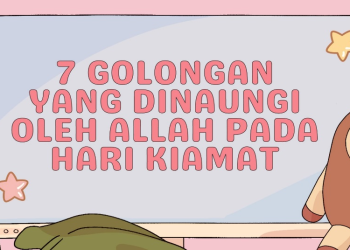Golongan Orang yang Dinaungi Allah